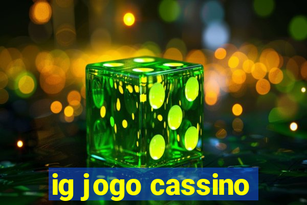 ig jogo cassino